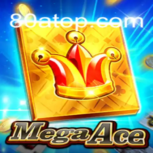 MegaAce: A Thrilling Gaming Adventure Awaits at 80a.com