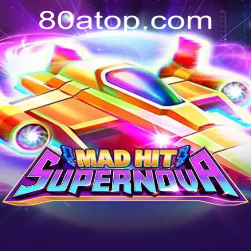 MadHitSupernova: The Cosmic Clash Redefining Mobile Gaming
